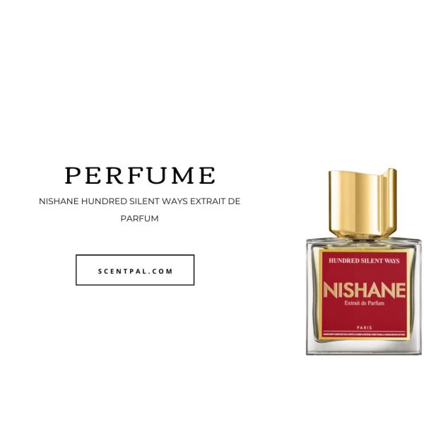 Nishane Hundred Silent Ways Extrait de Parfum